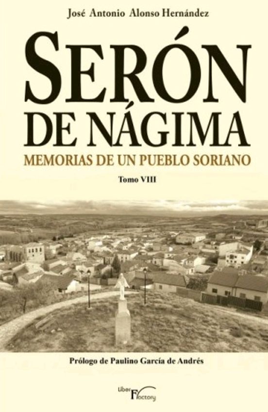 Serón de Nagima Tomo VIII: Memorias de un Pueblo Soriano