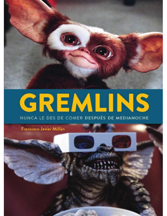 Gremlins: Nunca Les Des De Comer Despues De Medianoche