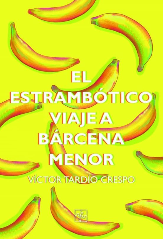 El Estrambótico Viaje A Bárcena Menor