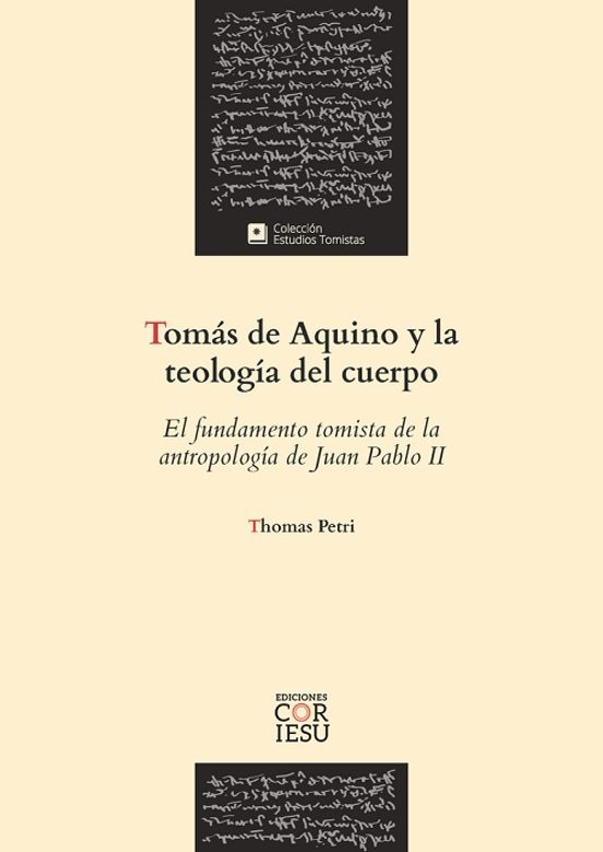 Tomás de Aquino y la Teología del cuerpo