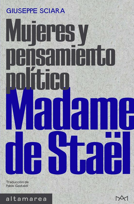 Madame De Staël: Mujeres Y Pensamiento Politico