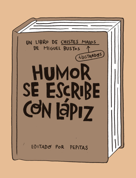 Humor Se Escribe Con Lápiz