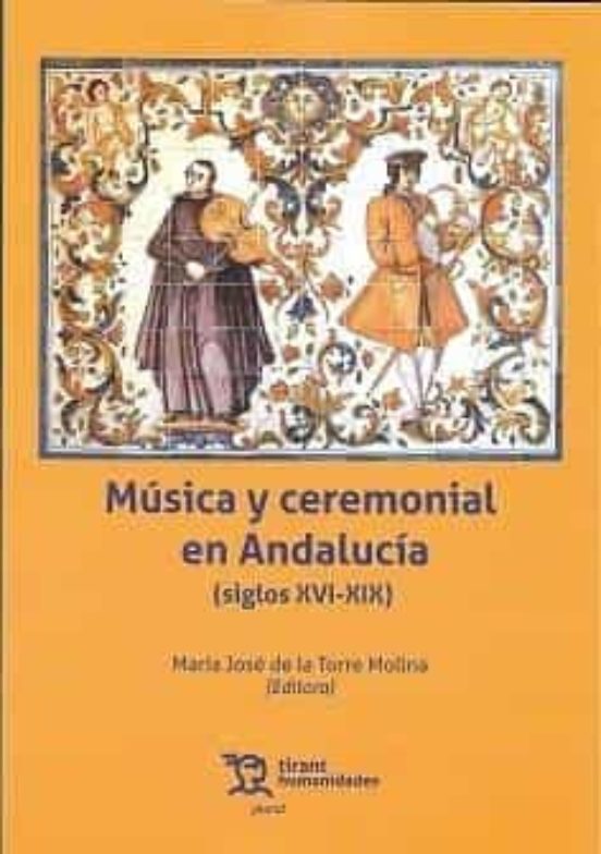 Música Y Ceremonial En Andalucía
