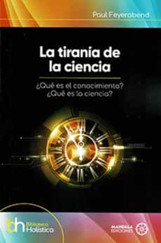 La Tiranía De La Ciencia
