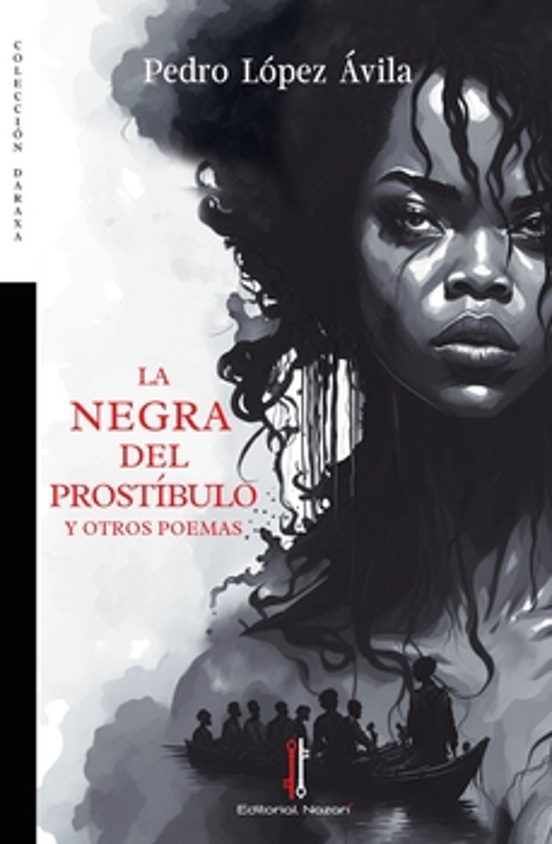 La Negra Del Prostíbulo Y Otros Poemas