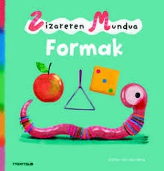 Zizareren mundua. Formak