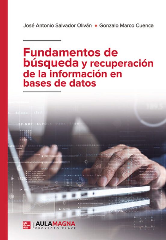 Fundamentos De Búsqueda Y Recuperación De La Información En Bases De Datos