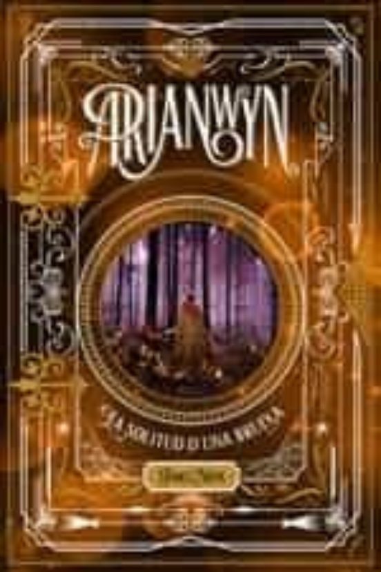 Arianwyn La Solitud D Una Bruixa