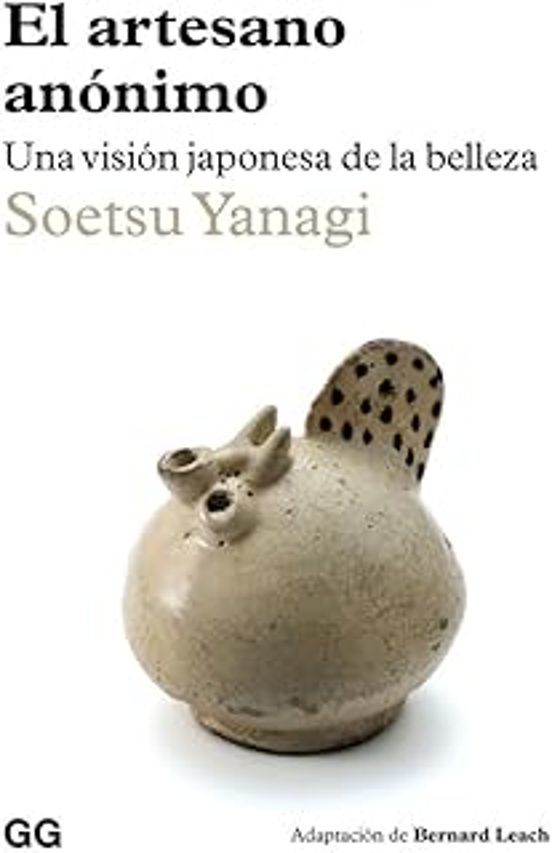 El Artesano Anónimo. Una Visión Japonesa De La Belleza