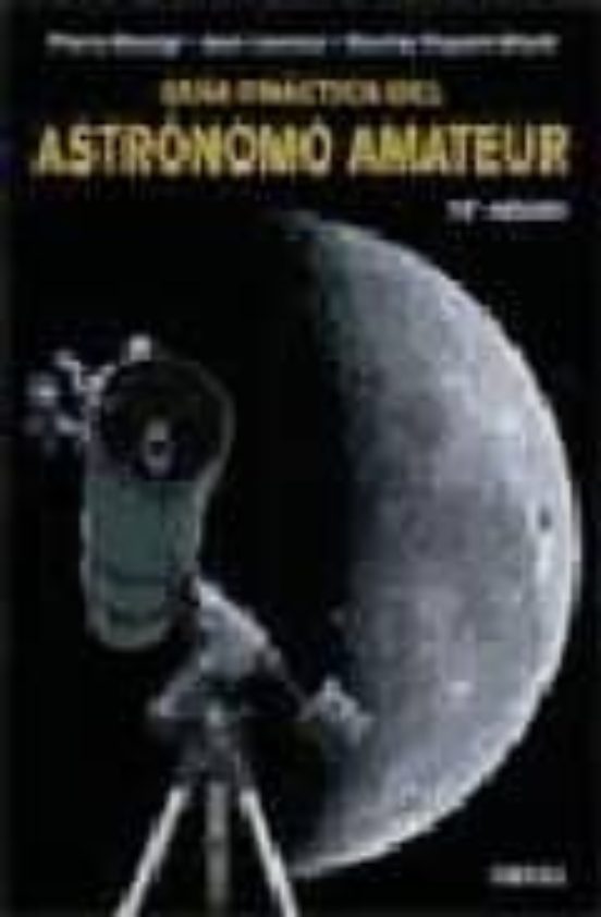Guia Practica Del Astronomo Amateur