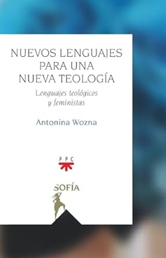 Nuevos Lenguajes Para Una Nueva Teología