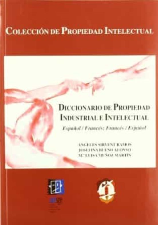 Diccionario De Propiedad Intelectual E Industrial Español-france S Fra