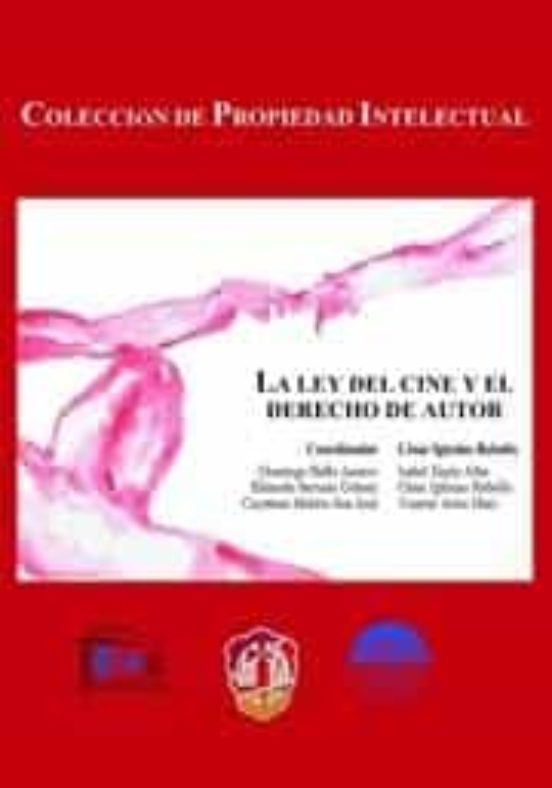 La Ley Del Cine Y Derechos De Autor