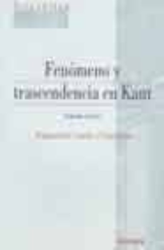 Fenómeno Y Trascendencia En Kant