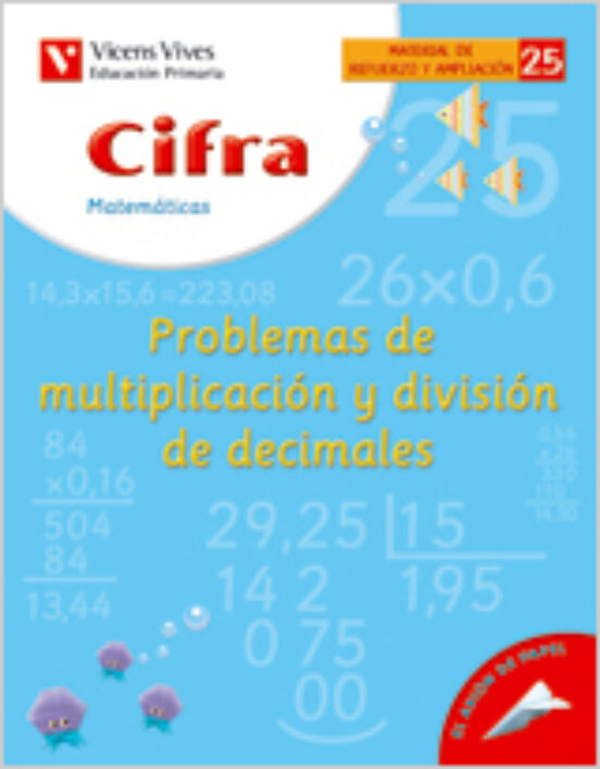 25. Cifra Problemas De Mult.y Div. De Decimales