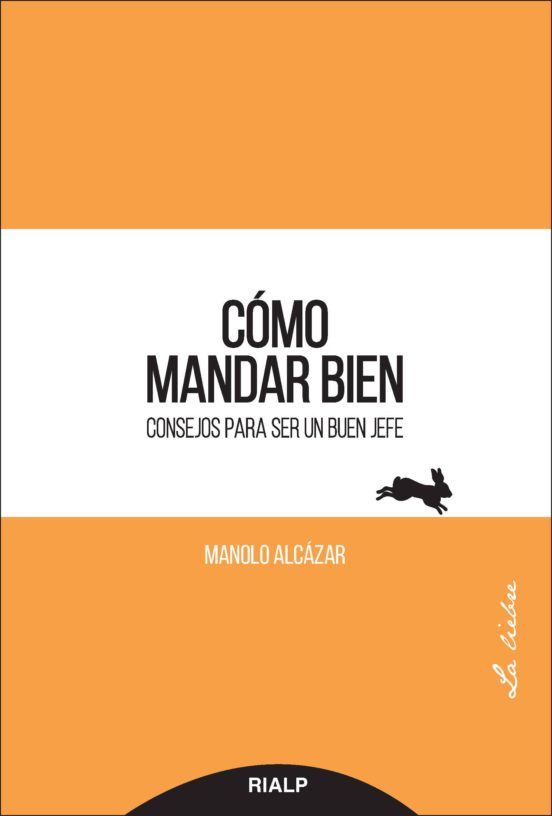 Cómo Mandar Bien