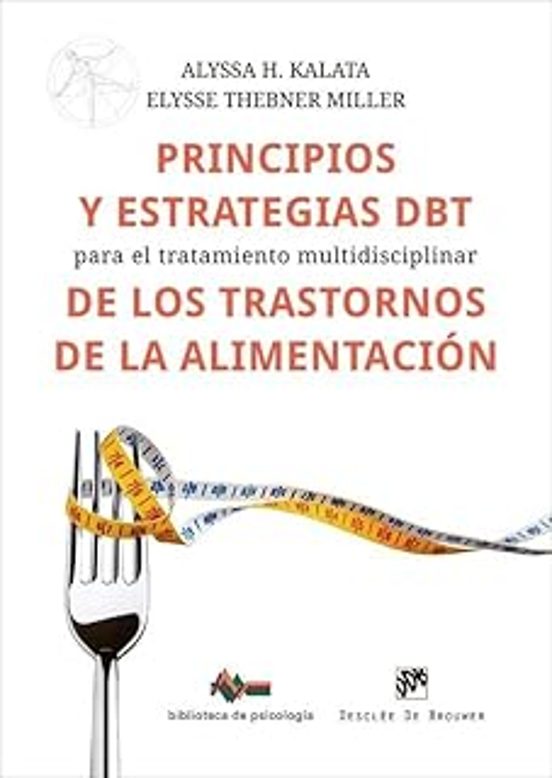 Principios Y Estrategias Dbt Para El Tratamiento Multidisciplinar De L