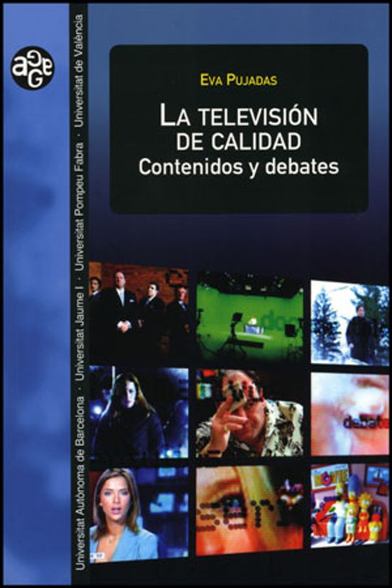 La Television De Calidad: Contenidos Y Debates