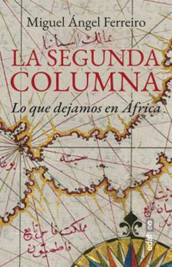 La Segunda Columna: Lo Que Dejamos En Africa