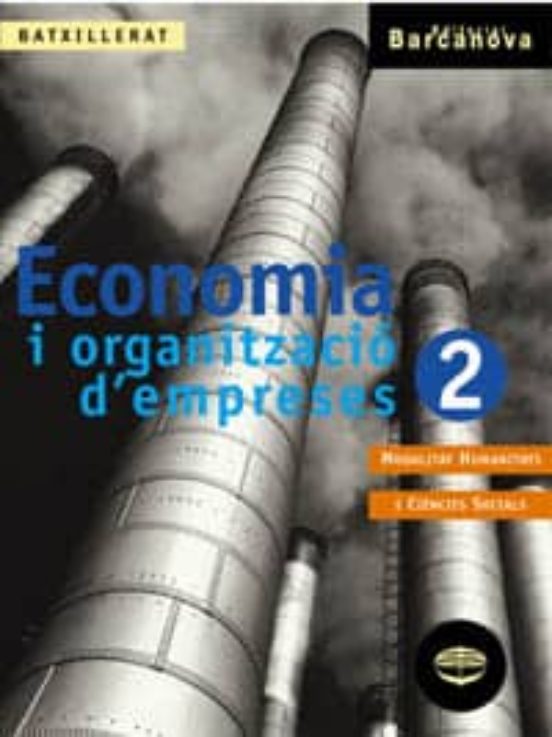 Economia i Organitzacio D Empreses 2 : Modalitat Hum Anit