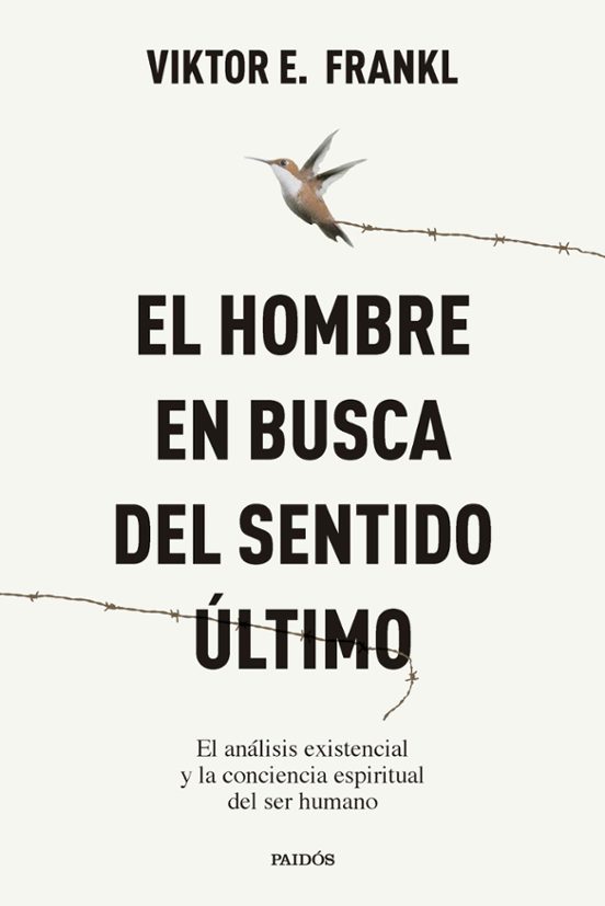 El Hombre En Busca Del Sentido Último