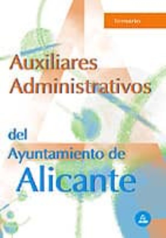 Auxiliares Administrativos Del Ayuntamiento De Alicante: Temario