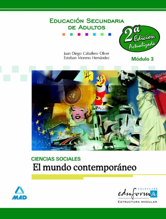 Ciencias Sociales: El Mundo Contemporaneo Modulo 3. Educacion Se Cunda