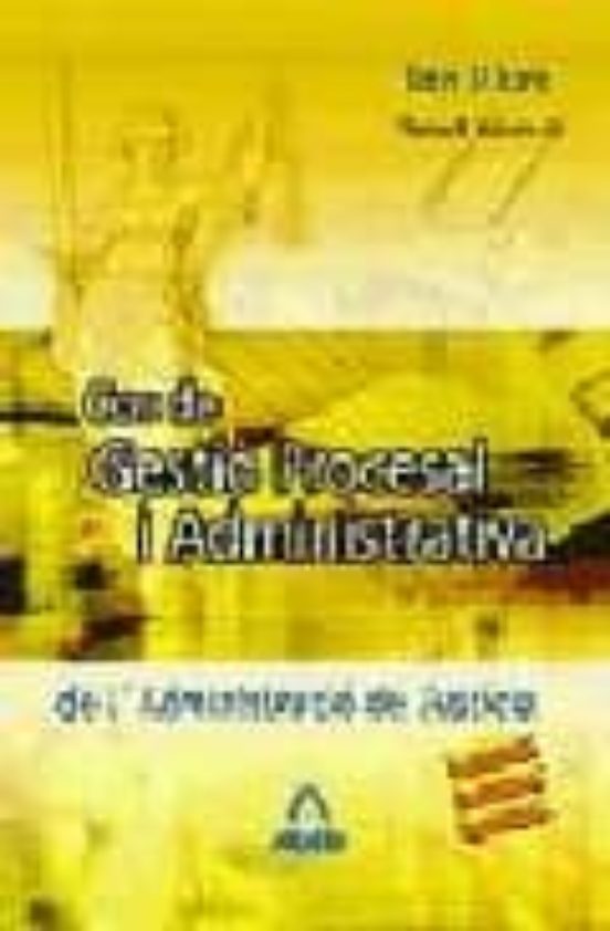 Cos Gestio Processal I Administrativa De L Administracio De Justi Cia
