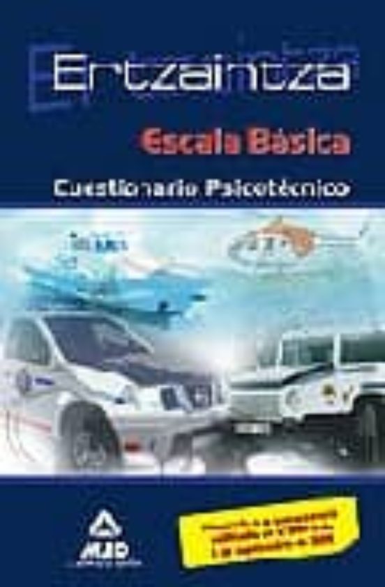 Escala Basica. Ertzaintza. Cuestionario Psicotecnico
