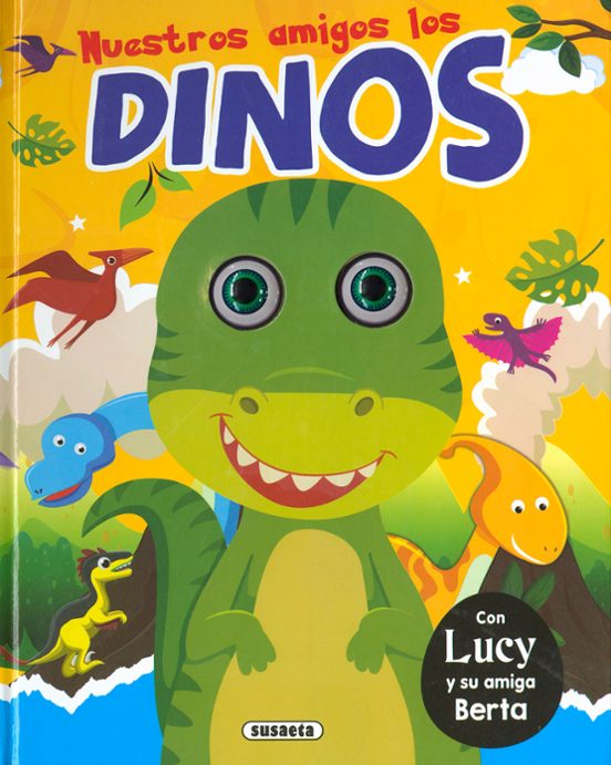 Nuestros Amigos Los Dinos. Con Lucy Y Su Amiga Berta