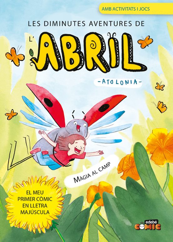 Les Diminutes Aventures De Abril 1: Màgia Al Camp
