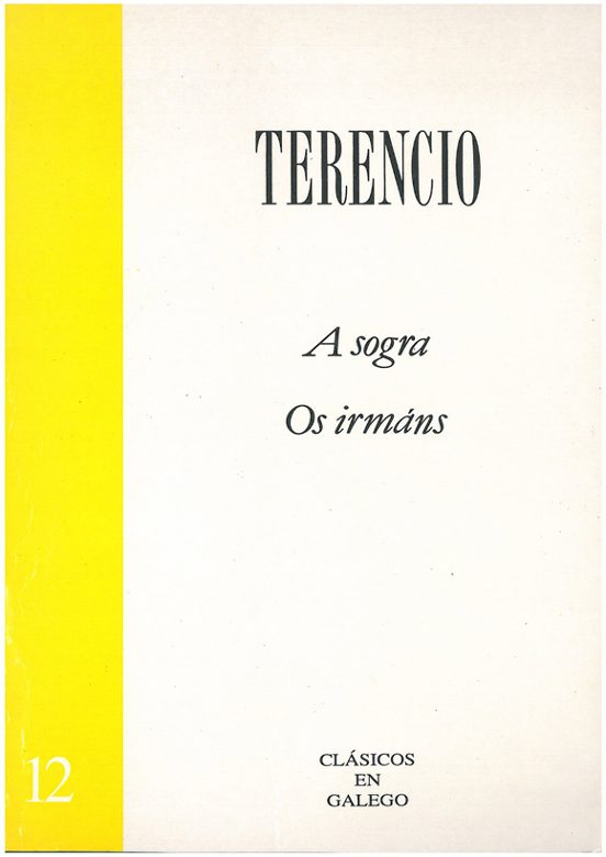 A Sogra; Os Irmans