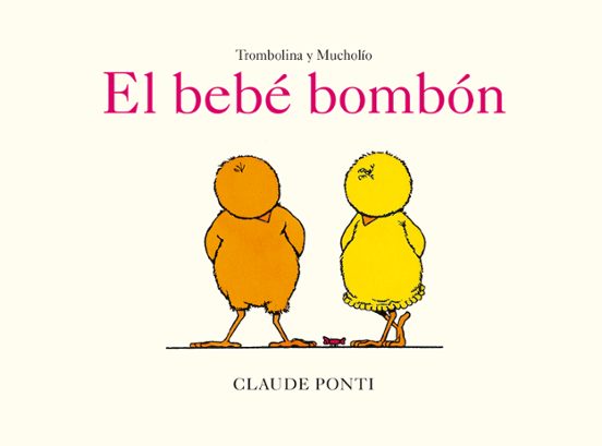 Trombolina Y Mucholío: El Bebé Bombón