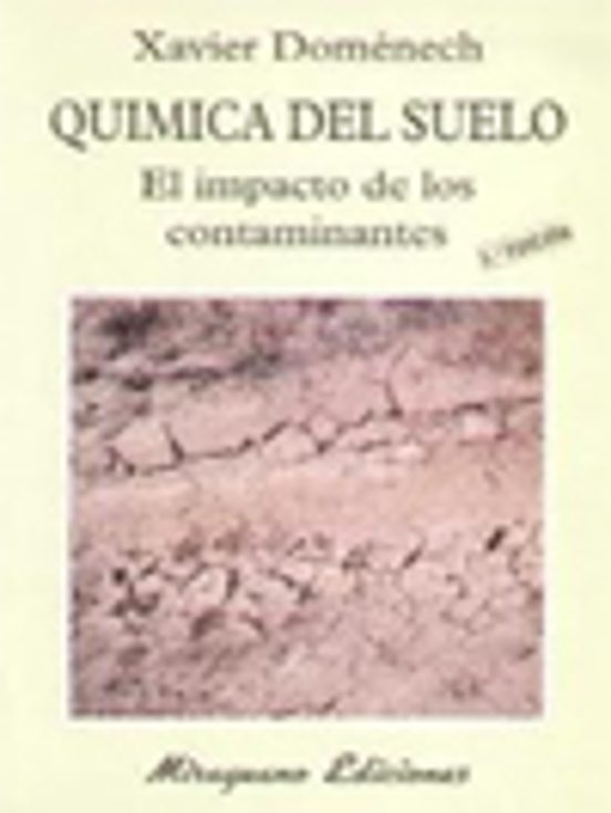 Quimica Del Suelo El Impacto De Los Contaminantes