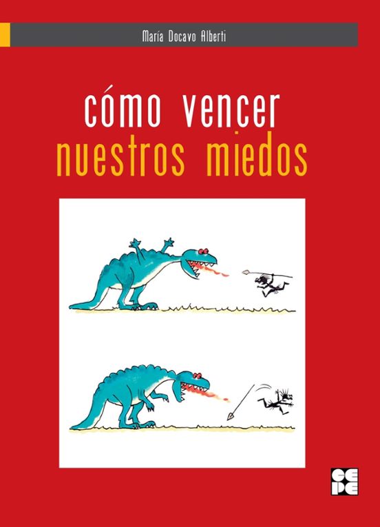 Cómo Vencer Nuestros Miedos