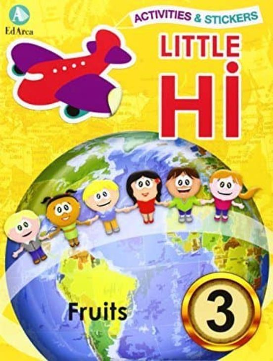 Little Hi! 3 - Fruits. Activities & Stickers