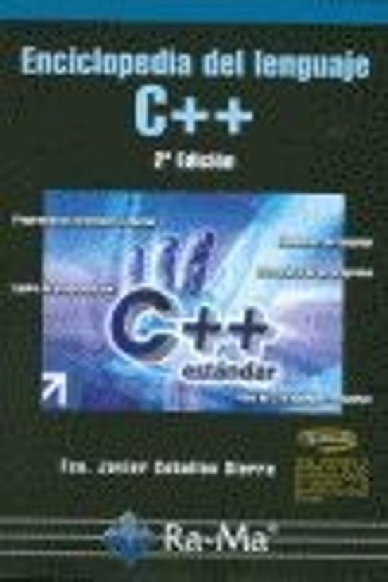 Enciclopedia Del Lenguaje C++. 2ª Edición