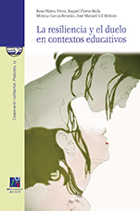 La Reisiliencia Y El Duelo En Contextos Educativos