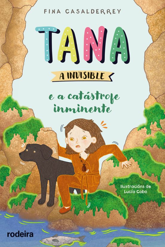 Tana a Invisible 3. A Catástrofe Inminente