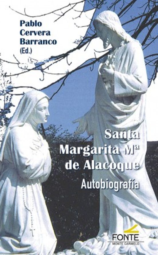 Santa Margarita Mª De Alacoque: Autobiografia