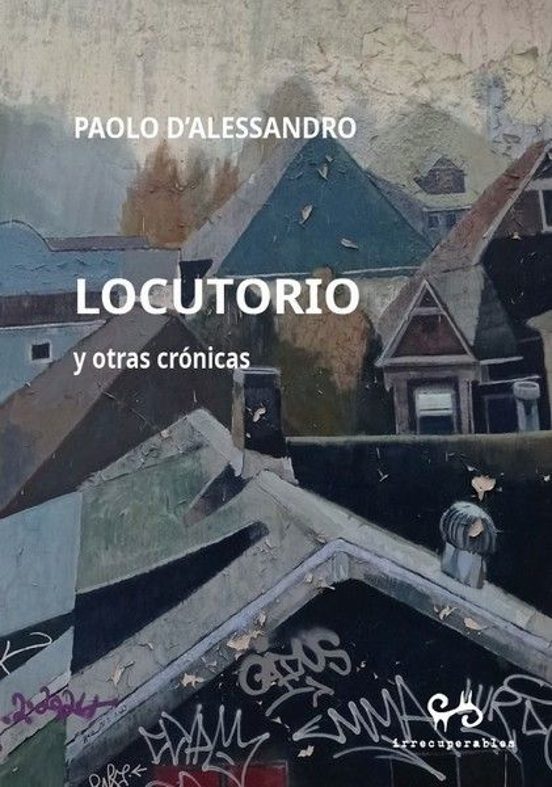 Locutorio y Otras Crónicas