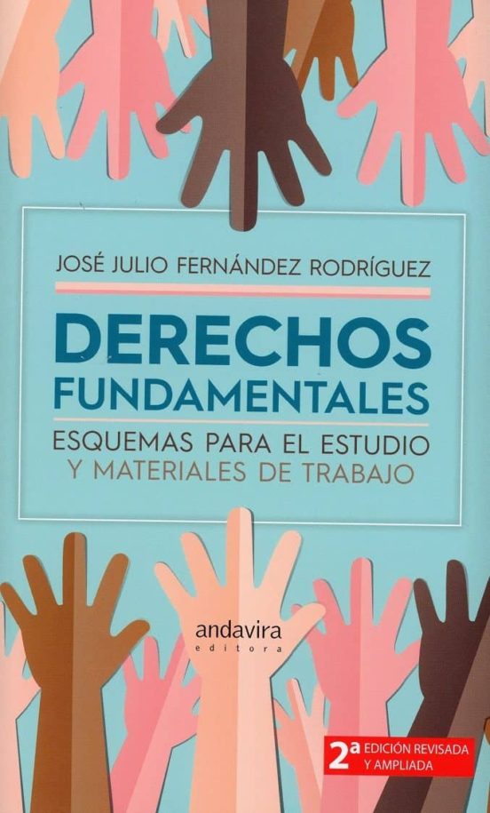 Derechos Fundamentales. Esquemas Para El Estudio Y Materiales De Traba