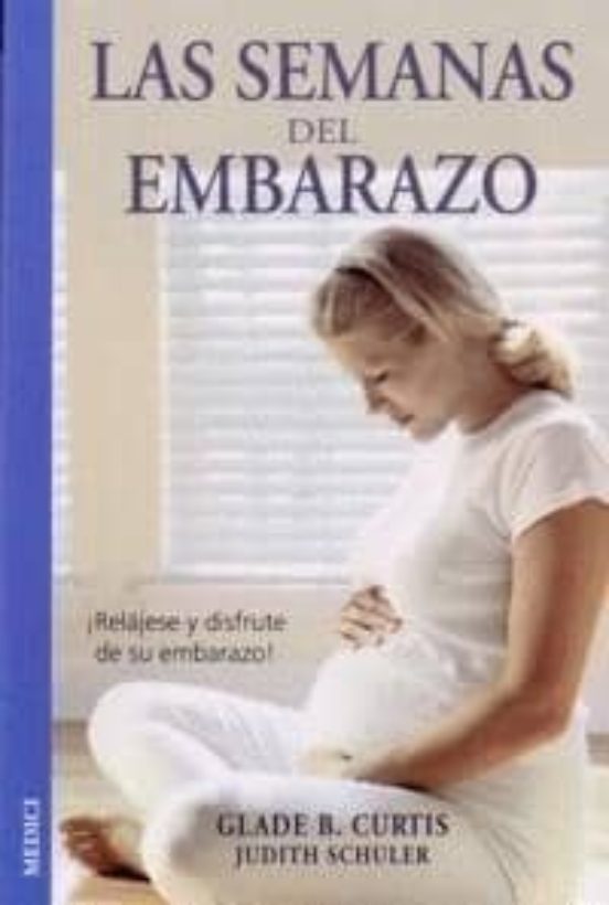 Las Semanas Del Embarazo