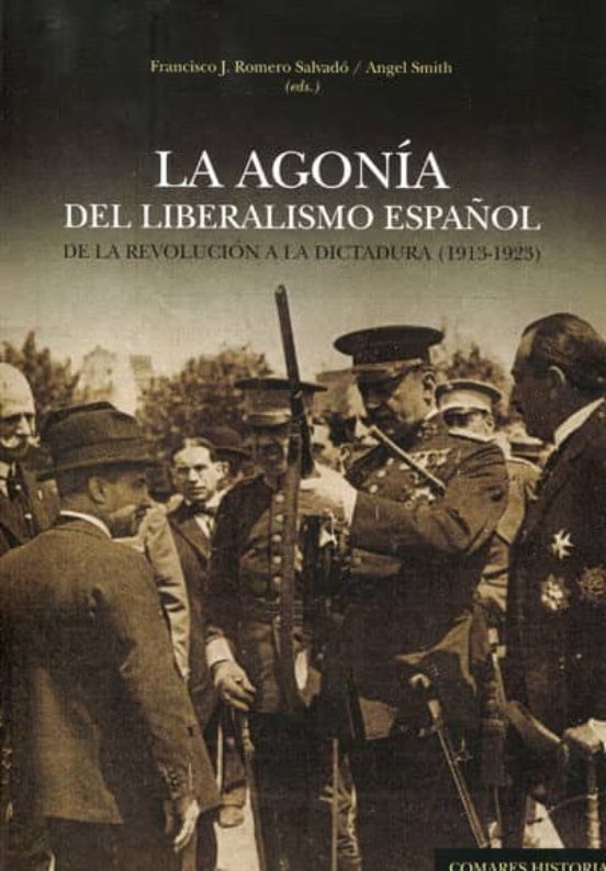 La Agonía Del Liberalismo Español