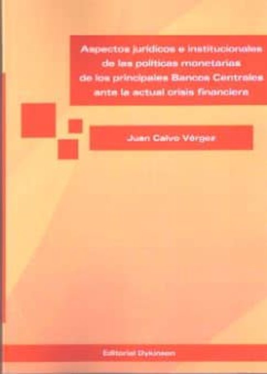 Aspectos Jurídicos E Institucionales De Las Politicas Monetarias De Lo