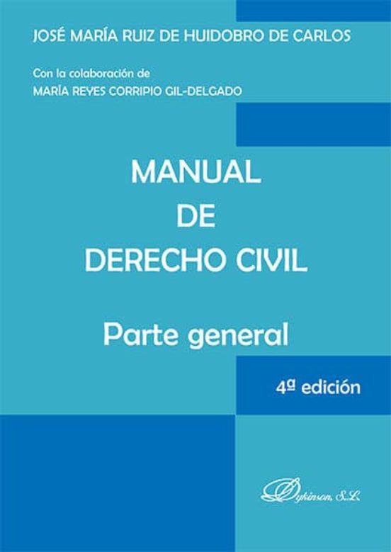 Manual de Derecho Civil. Parte General 4ª Ed