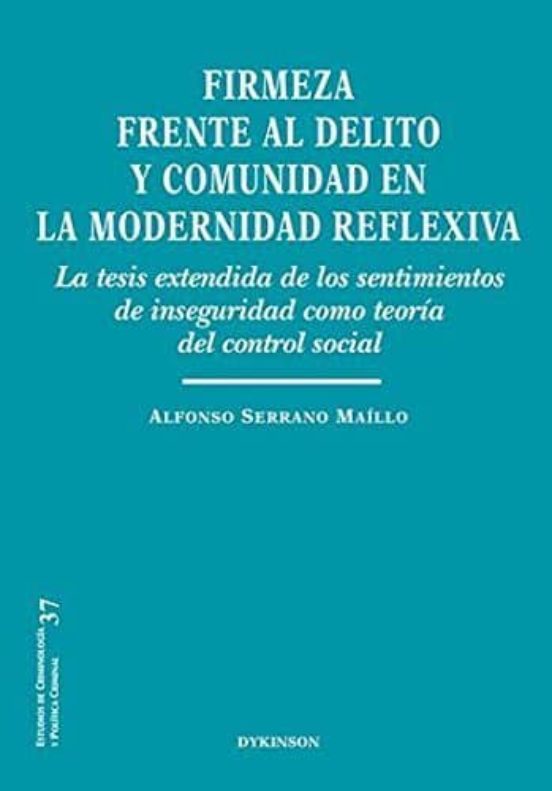 Firmeza Frente Al Delito Y Comunidad En La Modernidad Reflexiva