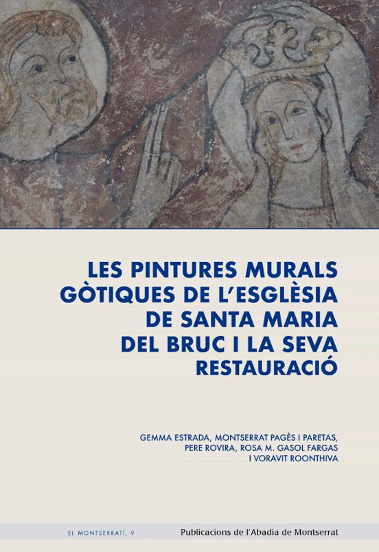 Les Pintures Murals Gotiques De L Esglesia De Santa Maria Del Bru C I