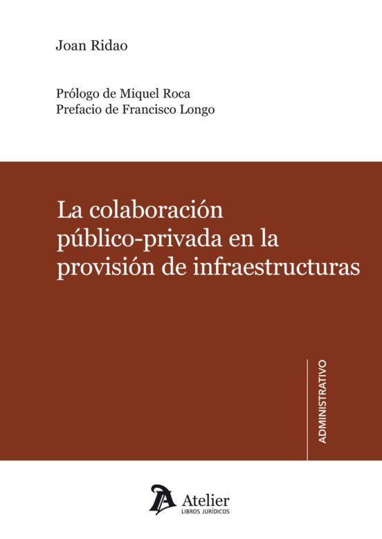 Colaboracion Publico-privada En La Provision De Infraestructuras Revis