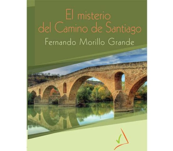 El Misterio Del Camino De Santiago